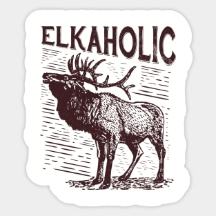 Vintage Elkaholic Elk Hunting Retro Aesthetic Streetwear Sticker